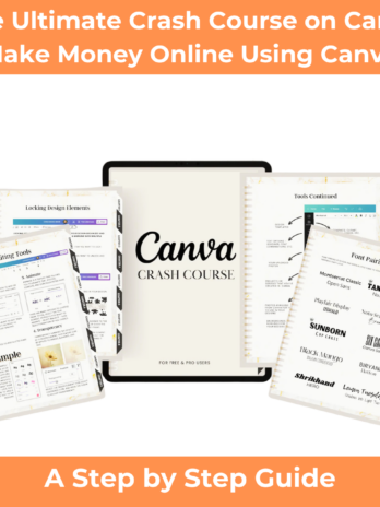 Make Money Online with Canva: The Ultimate Canva Crash Course